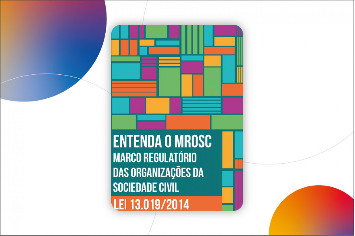 Imagem sobre Entenda o MROSC: Marco Regulatório das Organizações da Sociedade Civil