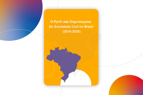 Imagem sobre O Perfil das Organizações  Da Sociedade Civil no Brasil  (2016-2025)