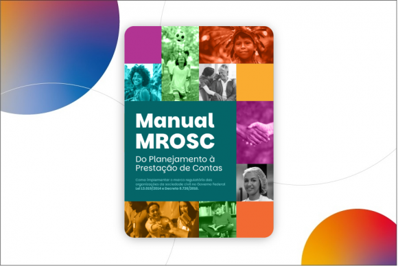Imagem sobre Manual MROSC: Do Planejamento à Prestação de Contas